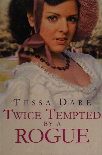 Tessa Dare: Twice tempted by a rogue (2012, AudioGo)