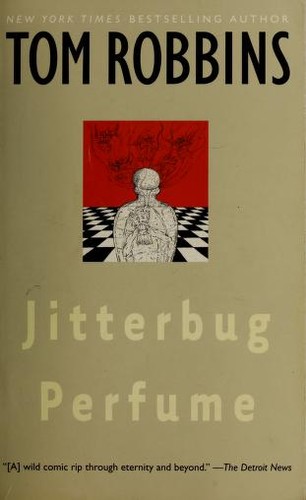 Tom Robbins: Jitterbug perfume (Paperback, 2003, Bantam Books)