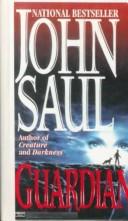 John Saul: Guardian (Hardcover, Bt Bound)