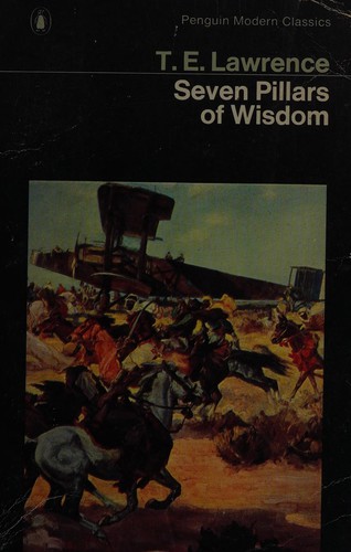 T. E. Lawrence, Anthony Gatrell, Anthony Gatrell: Seven pillars of wisdom (Paperback, 1987, Penguin)