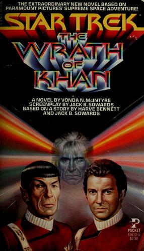 Vonda N. McIntyre, Jack B. Sowards, Harve Bennett: The Wrath of Khan (Paperback, 1982, Pocket Books)