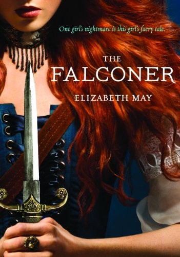 The Falconer: Book One of the Falconer Trilogy (Hardcover, 2014, Chronicle Books)
