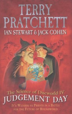 Jack Cohen, Terry Pratchett, Ian Stewart: Judgement Day (2013, Ebury Press)