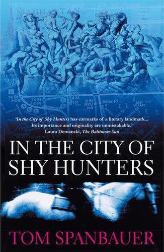 In the City of Shy Hunters (EBook, 2016, Atlantic Books, Limited)