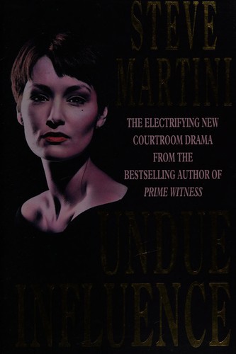 Steve Martini: Undue influence (1994, Headline)