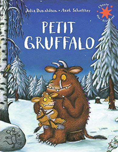 Jean-François Ménard, Julia Donaldson, Axel Scheffler: Petit Gruffalo (Paperback, 2021, GALLIMARD JEUNE)