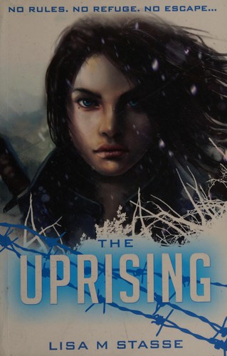 Lisa M. Stasse: The uprising (2013, Orchard)