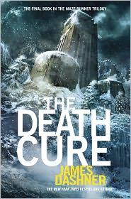 James Dashner: The Death Cure (2011, Delacorte Press)