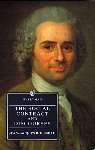 Jean-Jacques Rousseau: The social contract, and, Discourses (1994, J.M. Dent, Charles. E. Tuttle)