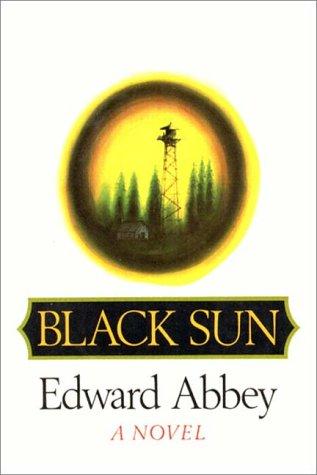 Edward Abbey: Black Sun (AudiobookFormat, 1989, Books on Tape, Inc.)