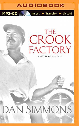 Dan Simmons, Patrick Lawlor: The Crook Factory (AudiobookFormat, 2014, Brilliance Audio)