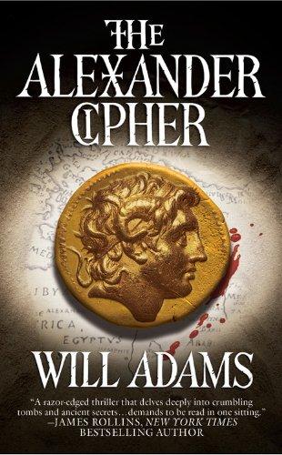 Will Adams: The Alexander Cipher (Paperback, 2010, Grand Central Publishing)