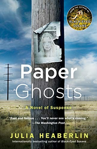 Julia Heaberlin: Paper Ghosts (Paperback, 2019, Ballantine Books)