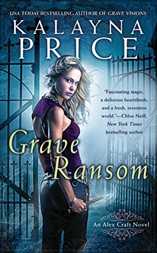 Kalayna Price: Grave Ransom (Paperback, 2017, Ace)