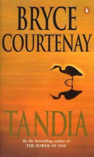 Bryce Courtenay: Tandia (Paperback, 1998, McArthur & Co / Mcarthur Mm)