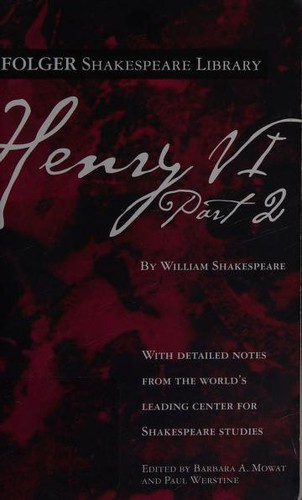 William Shakespeare: Henry VI, Part II (Folger Shakespeare Library) (Paperback, 2008, Washington Square Press)