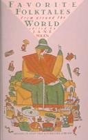 Favorite Folktales from Around the World (Hardcover, 2001, Rebound by Sagebrush)