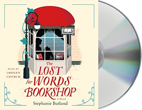 Imogen Church, Stephanie Butland: The Lost for Words Bookshop (AudiobookFormat, 2018, Macmillan Audio)