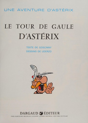 René Goscinny: Le tour de Gaule d'Asterix (French language, 1985, Dargaud)