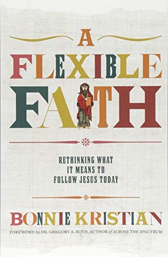 A Flexible Faith (Paperback, 2018, FaithWords/Hachette Book Group, FaithWords)