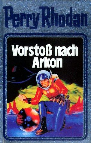 William Voltz: Vorstoß nach Arkon (Hardcover, German language, 1998, Verlagsunion Pabel Moewig KG Moewig, Neff Hestia)