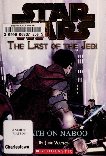 Jude Watson: Star Wars: Death on Naboo (Paperback, 2006, Scholastic)