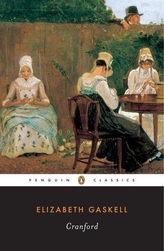 Elizabeth Cleghorn Gaskell: Cranford (2005, Penguin Books)