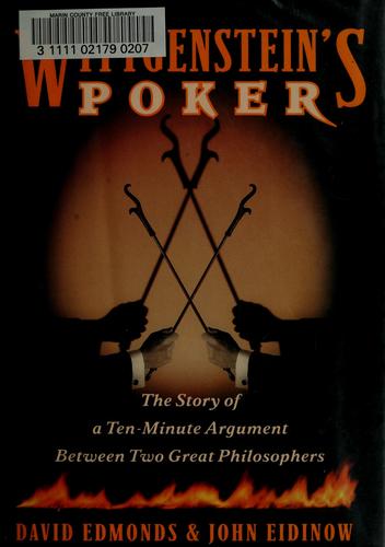 Edmonds, David: Wittgenstein's poker (2001, Ecco)