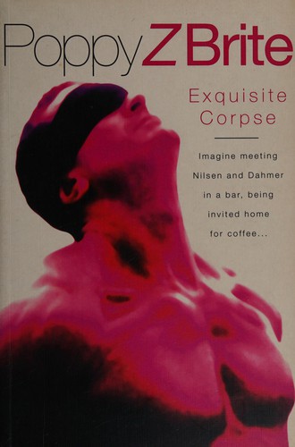 Poppy Z. Brite: Exquisite corpse (1996, Millennium)