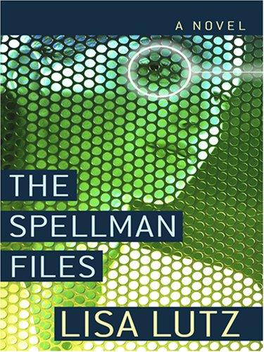 The Spellman Files (Hardcover, 2007, Thorndike Press)