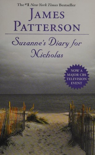 James Patterson, James Patterson OL22258A: Suzanne's diary for Nicholas (2002, Grand Central Publishing)