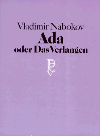 Vladimir Nabokov: Ada oder Das Verlangen. Aus den Annalen einer Familie. (Hardcover, German language, 1983, Rowohlt, Reinbek)