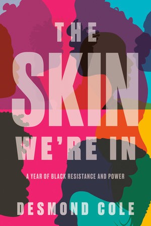 The Skin We're In (2020, Doubleday Canada)