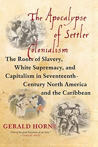 The Apocalypse of Settler Colonialism (Paperback, 2018, Monthly Review Press)