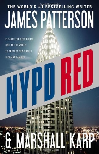 James Patterson, Marshall Karp: NYPD Red (Paperback, 2013, Grand Central Publishing)