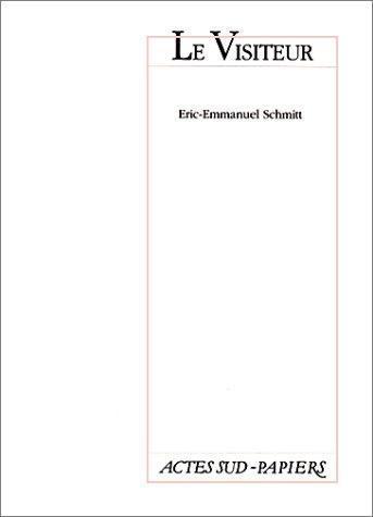 Éric-Emmanuel Schmitt: Le visiteur (French language, 1998)