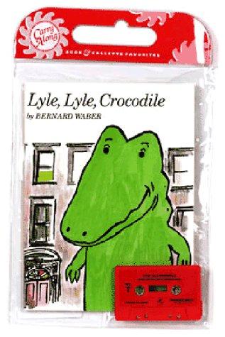 Bernard Waber: Lyle, Lyle, Crocodile (Lyle the Crocodile) (1993, Houghton Mifflin/Walter Lorraine Books)