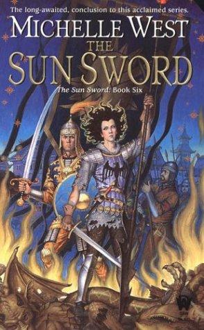 Michelle Sagara West: The sun sword (2004, DAW Books)