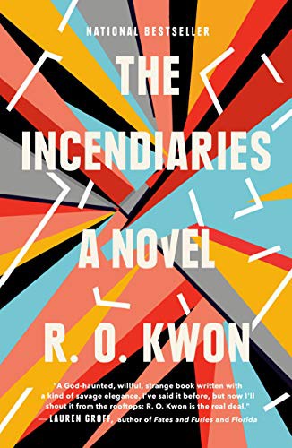 R. O. Kwon: The Incendiaries (Paperback, 2019, Riverhead Books)