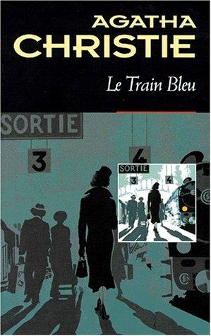 Agatha Christie: Le Train bleu (Paperback, 1997, Librairie des Champs-Elysées)