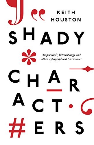 Keith Houston: Shady Characters (Hardcover, Penguin Books)