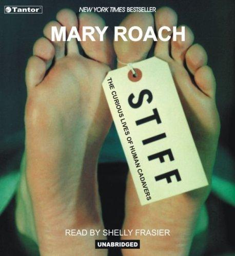 Mary Roach: Stiff (AudiobookFormat, 2004, Tantor Media)