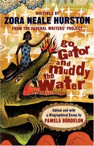 Go gator and muddy the water (1999, Norton)