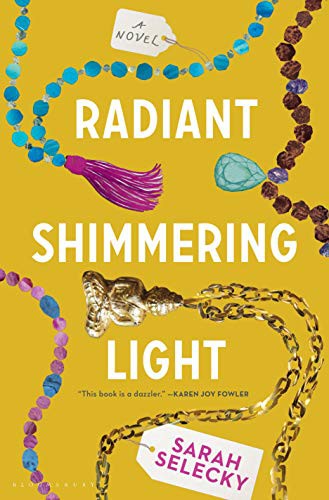 Radiant Shimmering Light (Hardcover, 2018, Bloomsbury Publishing)