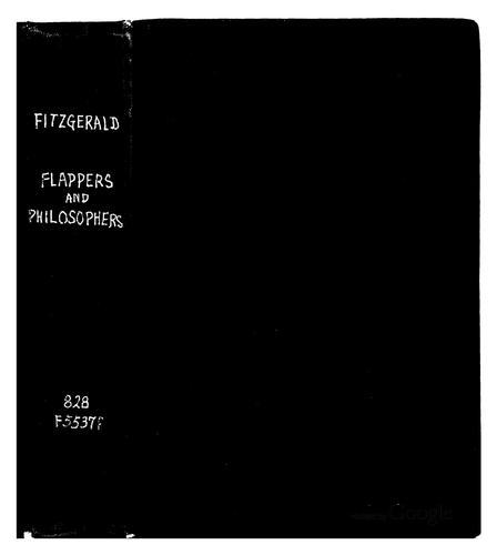 F. Scott Fitzgerald: Flappers and Philosophers, (1920, C. Scribner's sons)