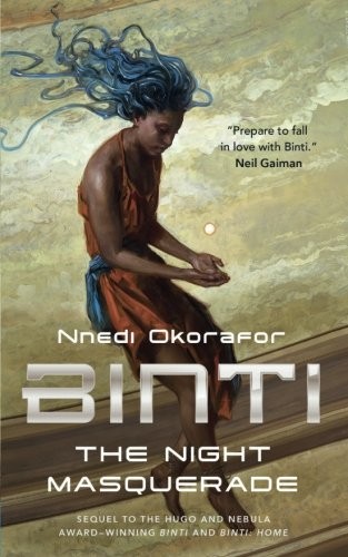 Nnedi Okorafor: Binti: The Night Masquerade (2018, Tor.com)