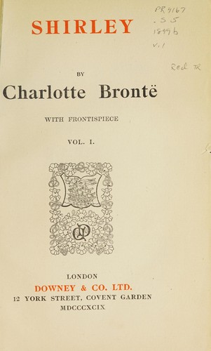 Charlotte Brontë: Shirley (1899, Downey)