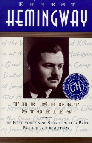 Ernest Hemingway: The short stories. (1995, Simon and Schuster)