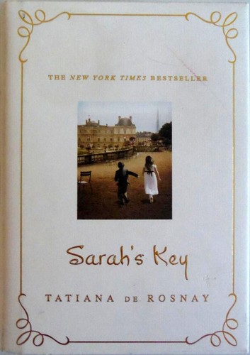 Tatiana de Rosnay: Sarah's Key (Hardcover, 2011, St. Martin's Press)