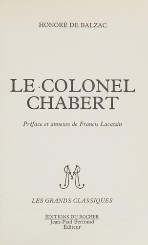 Le Colonel Chabert. (French language, 1994, Éditions du Rocher.)